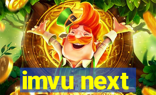 imvu next